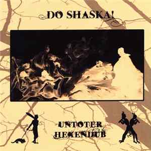 Do Shaska! - Untoter Hexendub mp3