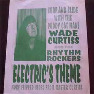 Wade Curtiss And The Rhythm Rockers - Electric's Theme mp3