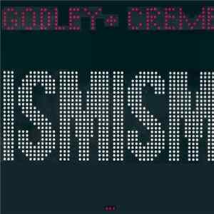 Godley + Creme - Ismism mp3