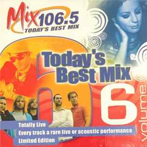 Various - Mix 106.5 Today's Best Mix Volume 6 mp3