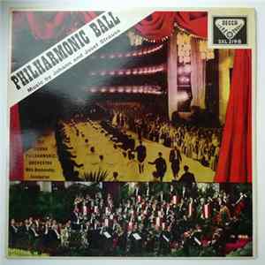 The Vienna Philharmonic Orchestra, Willi Boskovsky - Philharmonic Ball (Music By Johann And Josef Strauss) mp3