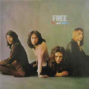 Free - Fire And Water mp3