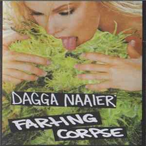 Dagga Naaier / Farting Corpse - Dagga Naaier / Farting Corpse mp3