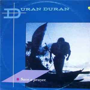 Duran Duran - Save A Prayer mp3