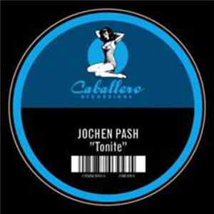 Jochen Pash - Tonite mp3