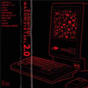 Dan Mason - Miami Virtual 2.0 mp3