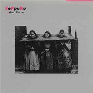 SePpuKu - Auto Da Fe mp3
