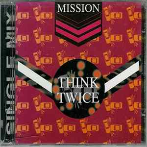 Mission - Think Twice mp3