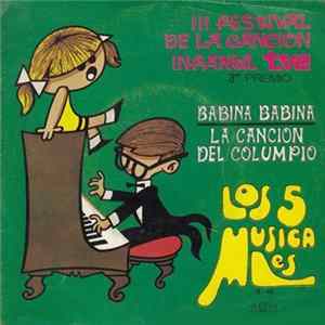 Los 5 Musicales - Babina, Babina / La Canción Del Columpio mp3