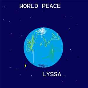 Lyssa - World Peace mp3