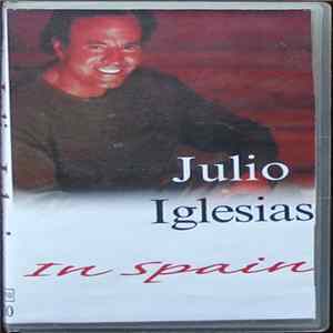 Julio Iglesias - In Spain mp3