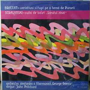 Britten / Stravinski - Orchestra Simfonică A Filarmonicii De Stat «George Enescu» Dirijor John Pritchard - Variațiuni Și Fugă Pe O Temă De Purcell / Suită De Balet «Sărutul Zînei» mp3
