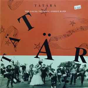 Tätärä - Tätärä - The Young Teutonic Street Band mp3