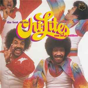 The Chi-Lites - The Best Of The Chi-Lites / One In A Million mp3