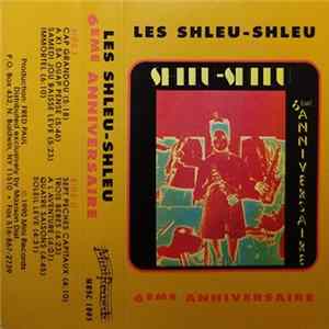 Les Shleu-Shleu - 6ème Anniversaire mp3