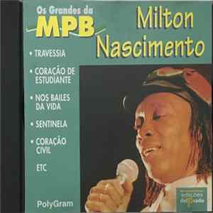 Milton Nascimento - Os Grandes Da MPB - Milton Nascimento mp3