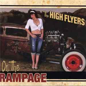 The High Flyers - On The Rampage mp3