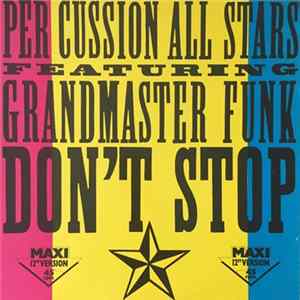 Per Cussion All Stars - Don't Stop mp3