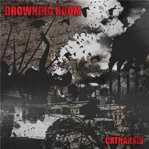 Drowning Room - Catharsis mp3