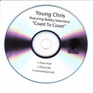 Young Chris Featuring, Bobby Valentino - Coast to Coast mp3
