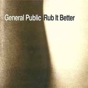 General Public - Rub It Better mp3