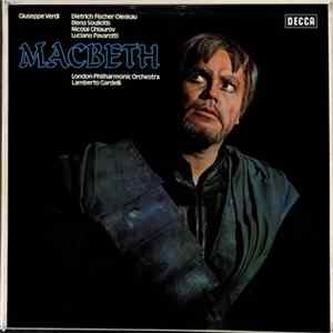 Giuseppe Verdi, Dietrich Fischer-Dieskau, Elena Souliotis, Nicolai Ghiaurov, Luciano Pavarotti, London Philharmonic Orchestra, Lamberto Gardelli - Macbeth mp3