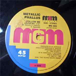 Metallic Phallus - Follow Me mp3