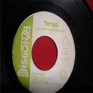 Tongo Y Su Grupo Imaginacion - Falsedad mp3