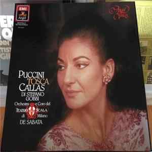 Puccini, Callas, Di Stefano, Gobbi, La Scala Orchestra And Choirs, Victor De Sabata - Tosca mp3