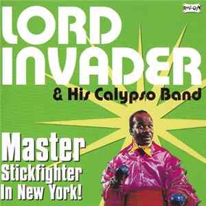 Lord Invader & His Calypso Band - Master Stickfighter In New York mp3