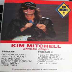 Kim Mitchell - Akimbo Alogo mp3