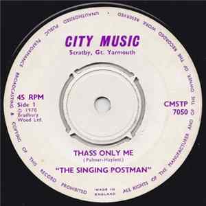 The Singing Postman - Thass Only Me mp3