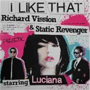 Richard Vission & Static Revenger ft. Luciana - I Like That mp3