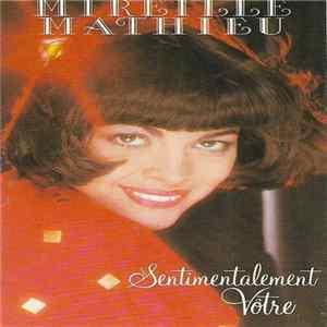 Mireille Mathieu - Sentimentalement Vôtre mp3