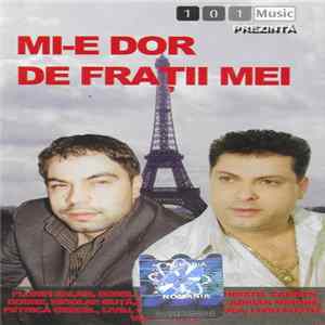 Various - Mi-e Dor De Frații Mei mp3