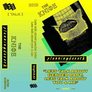 The Kniφe - Let's Talk About Gender Baby, Let's Talk About You And Me mp3