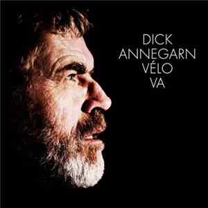 Dick Annegarn - Vélo Va mp3