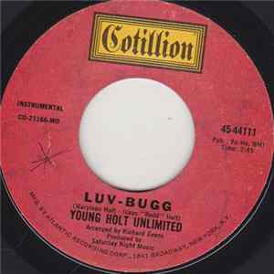 Young Holt Unlimited - Luv-Bugg / Wah Wah Man mp3