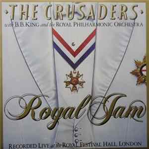 The Crusaders With B.B. King & The Royal Philharmonic Orchestra - Royal Jam mp3
