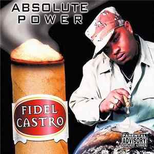 Fidel Castro - Absolute Power mp3