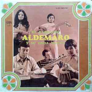 El Fabuloso Aldemaro Y Su Onda Nueva - El Fabuloso Aldemaro Y Su Onda Nueva mp3
