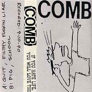 Comb - If You Hate Life You Will Love This mp3