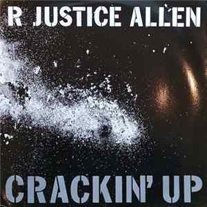 R Justice Allen - Crackin' Up mp3