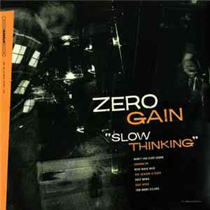 Zero Gain - Slow Thinking mp3