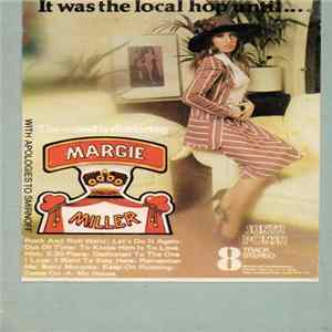Margie Miller - It Was The Local Hop Until… mp3
