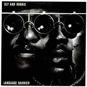 Sly And Robbie - Language Barrier mp3