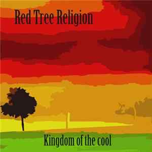 Red Tree Religion, Gregory Agyralides - Kingdom of the Cool mp3