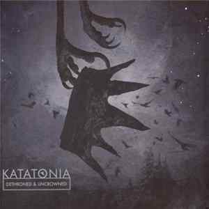 Katatonia - Dethroned & Uncrowned mp3