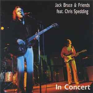 Jack Bruce feat. Chris Spedding - In Concert mp3