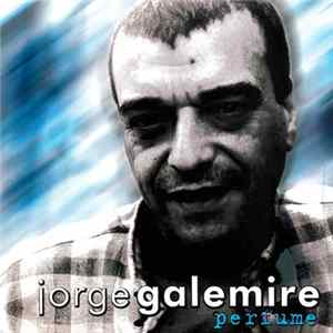 Jorge Galemire - Perfume mp3